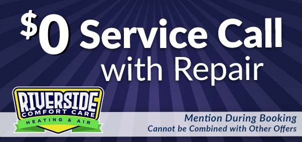 $0 service call with repair riverside hvac